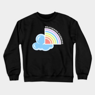 Weathering Rainbows Logo Crewneck Sweatshirt